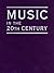 Music in the 20th Century (3 Vol Set)
