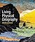 Living Physical Geography
