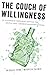 The Couch of Willingness by Michael Pond