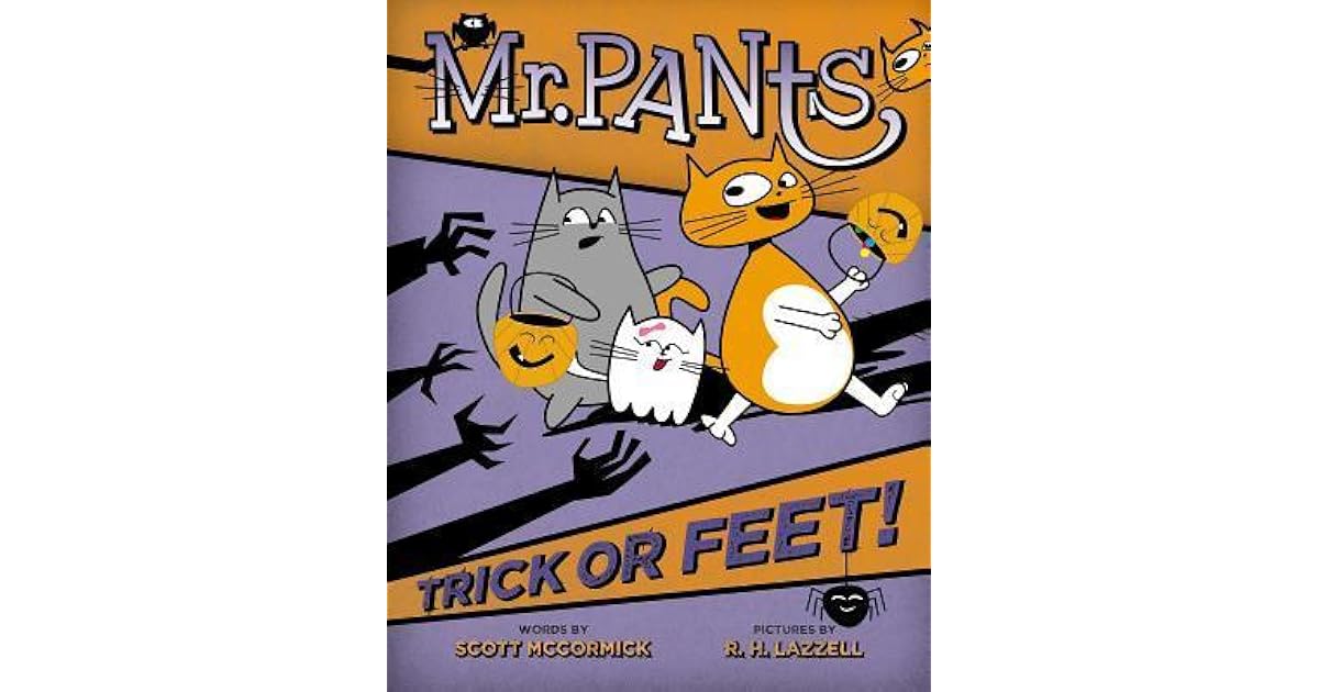 Mr. Pants Trick or Feet! by Scott McCormick
