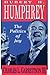 Hubert H. Humphrey: The Politics of Joy