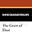 The Grain of Dust