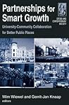 Partnerships for Smart Growth: University-Community Collaboration for Better Public Places (Cities and Contemporary Society (Paperback))