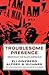 Troublesome Presence: Democracy and Black Americans