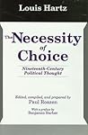 The Necessity of Choice: Nineteenth Century Political Thought