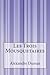 Les Trois Mousquetaires by Alexandre Dumas