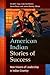 American Indian Stories of Success: New Visions of Leadership in Indian Country