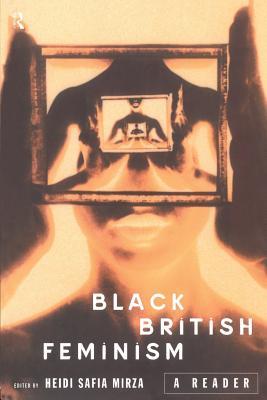 Black British Feminism: A Reader (Paperback)