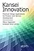 Kansei Innovation (Systems Innovation Book Series)