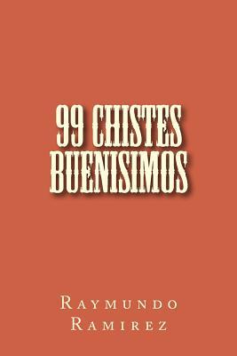 Chistología 99 Chistes buenisimos (Spanish Edition)