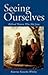 Seeing for Ourselves by Katerina Katsarka Whitley