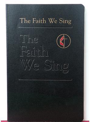 The Faith We Sing