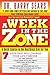 A Week in the Zone: A Quick Course in the Healthiest Diet for You – Burn Body Fat, Fight Disease, and Increase Energy Without Hunger