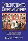 Introduction to Christian Worship Introduction to Christian Worship