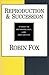 Reproduction and Succession: Studies in Anthropology, Law, and Society