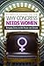 Why Congress Needs Women: Bringing Sanity to the House and Senate (Women's Psychology)
