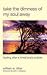 Take the Dimness of My Soul Away by William A. Ritter