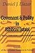 Covenant and Polity in Biblical Israel: Volume 1, Biblical Foundations and Jewish Expressions: Covenant Tradition in Politics
