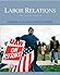 Labor Relations by Arthur A. Sloane
