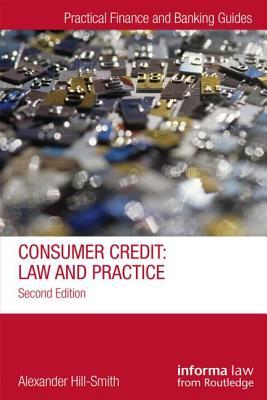 Consumer Credit (Practical Finance and Banking Guides)