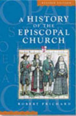 A History of the Episcopal Church (Revised Edition)