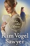When Love Returns by Kim Vogel Sawyer