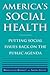 America's Social Health: Pu...
