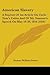 American Slavery: A Reprint...