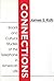 Connections: Social and Cultural Studies of the Telephone in American Life