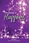 The Energy of Happiness