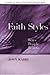 Faith Styles: Ways People B...