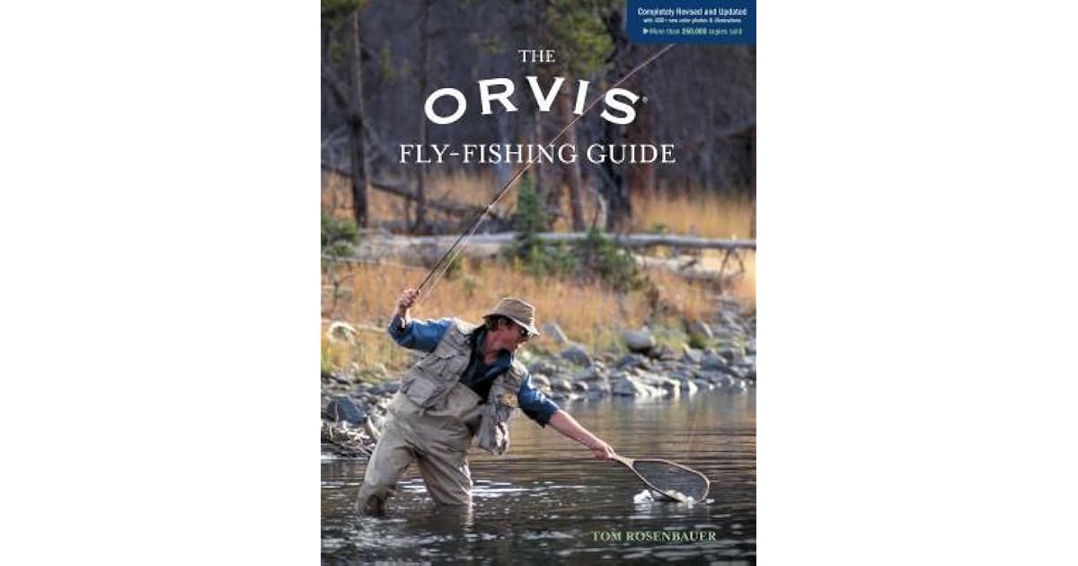 The Orvis FlyFishing Guide, Completely Revised and Updated with Over