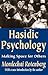 Hasidic Psychology by Mordechai Rotenberg