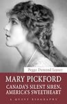 Mary Pickford: Ca...