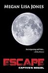 Escape: A Novel