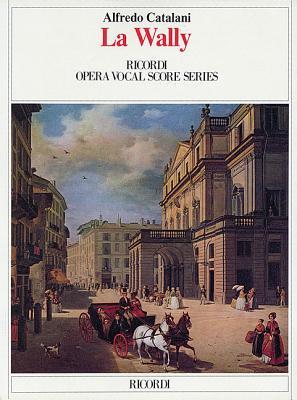 La Wally: Vocal Score (Paperback)