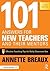 101 Answers for New Teachers and Their Mentors by Annette Breaux