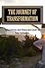 The Journey of Transformation by Dianna Bellerose
