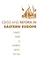 Crisis and Reform in Eastern Europe by Ferenc Fehér