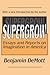Supergrow: Essays and Reports on Imagination in America