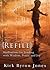 Refill: Meditations for Lea...
