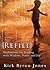 Refill: Meditations for Leading with Wisdom, Peace, and Joy