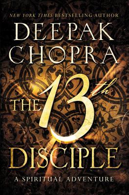 The 13th Disciple: A Spiritual Adventure (Hardcover)