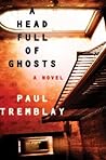 A Head Full of Ghosts by Paul Tremblay