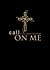 Call on Me by Jenifer Gamber