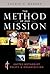 The Method of Our Mission: ...