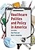 Healthcare Politics and Pol...