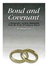 Bond and Covenant: A Perspective on Holy Matrimony from the Book of Common Prayer