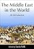 The Middle East in the World: An Introduction (Foundations in Global Studies)