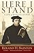 Here I Stand: A Life of Mar...